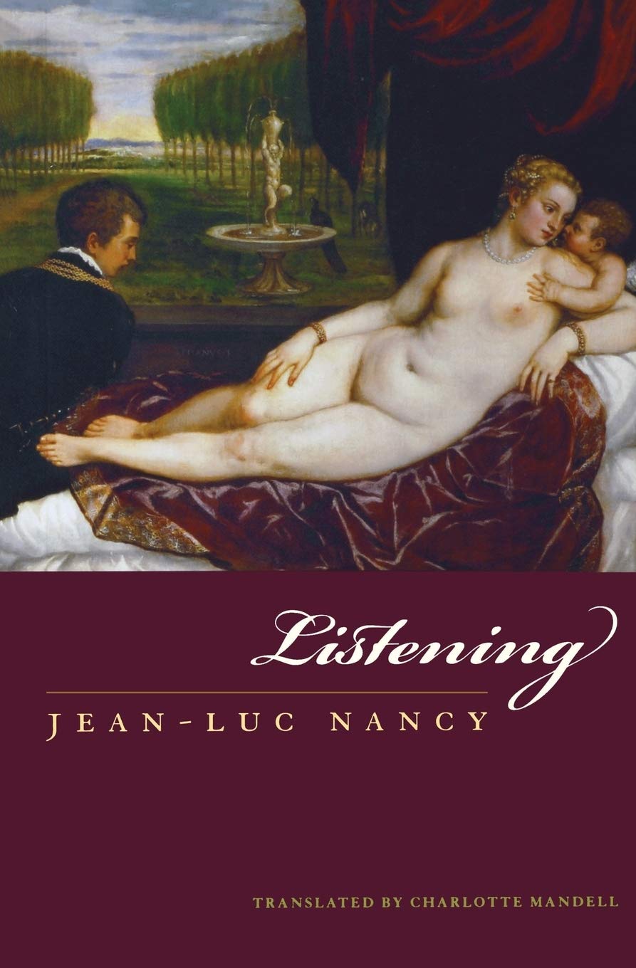 Listening,Jean-Luc Nancy, Charlotte Mandell