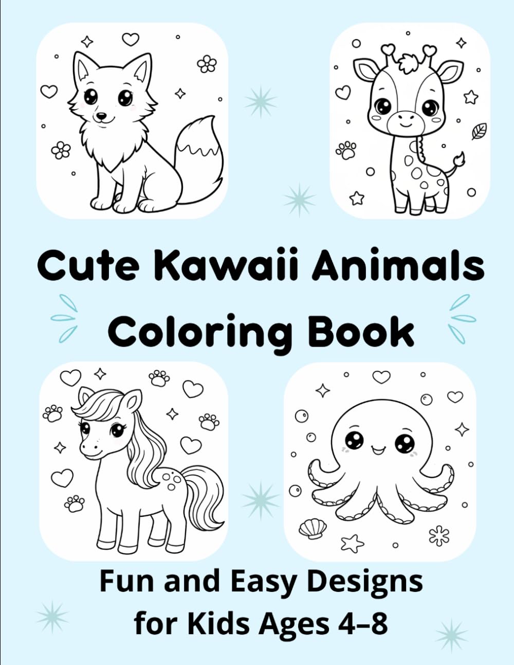 Cute Kawaii Animals Coloring Book: Fun and Easy Designs for Kids (Cute Kawaii Coloring Books)