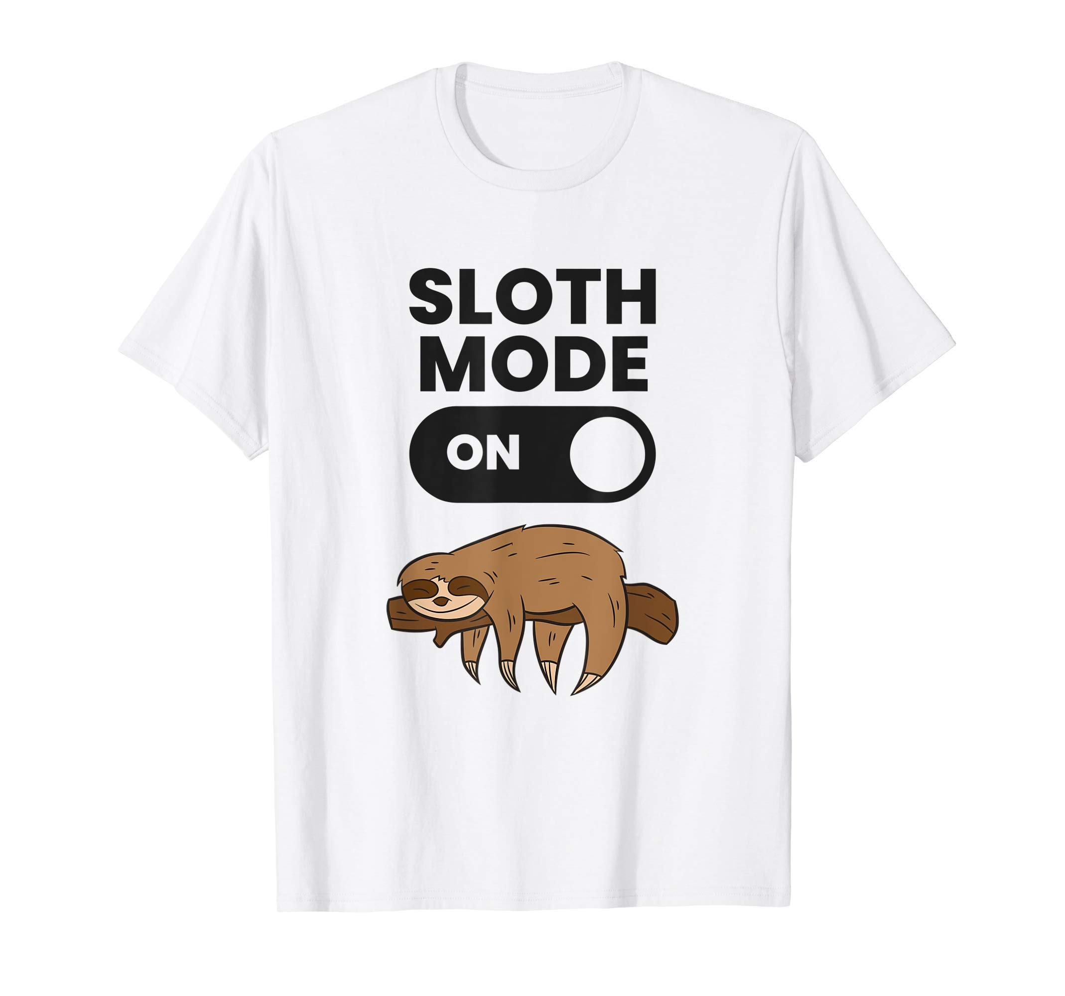 Funny Sloth Lover GiftsLazy Sloth Tired Sloth Funny Sloth Mode On T-Shirt