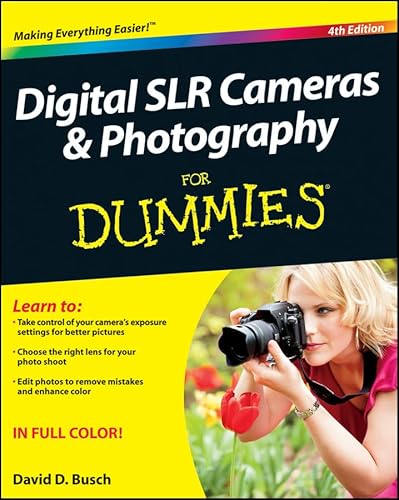 Digital SLR Cameras & Photography for Dummies