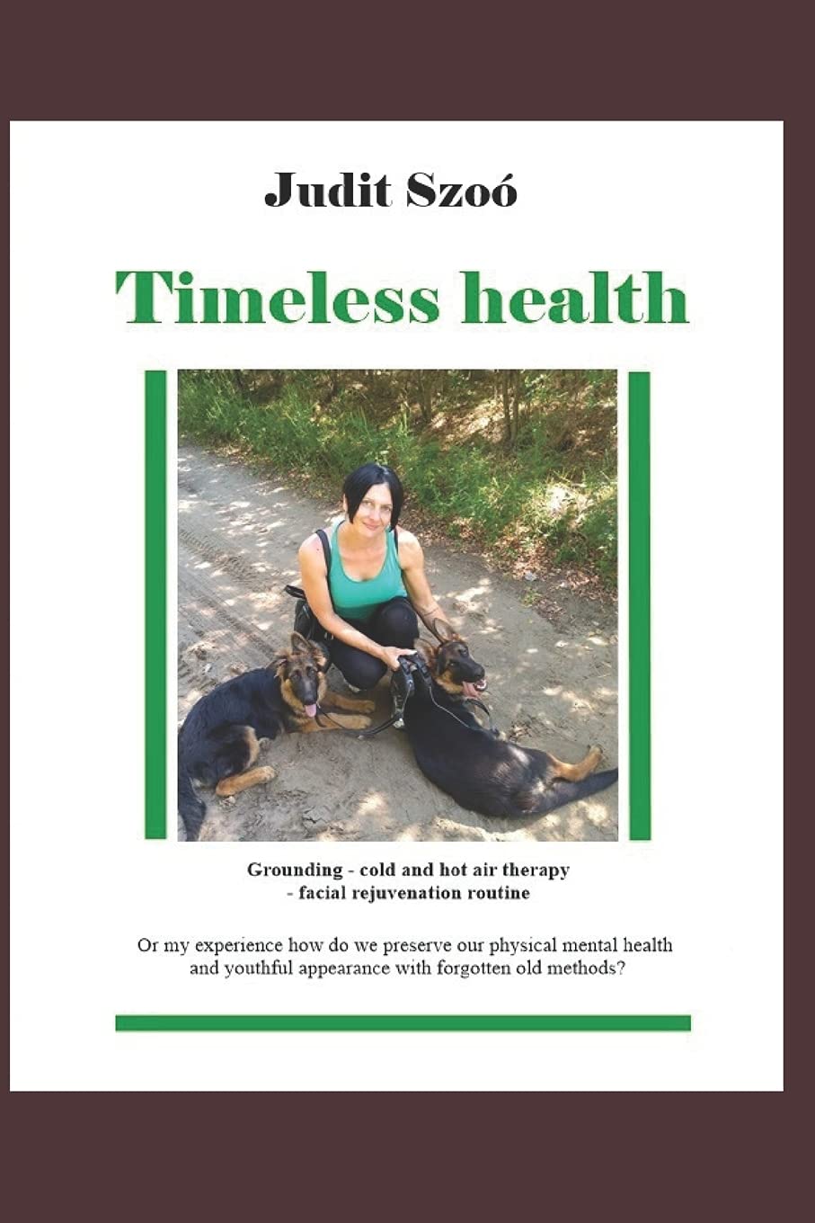 Timeless health: A summary of my personal experiences with "earthing", patching, cold therapy, and training.