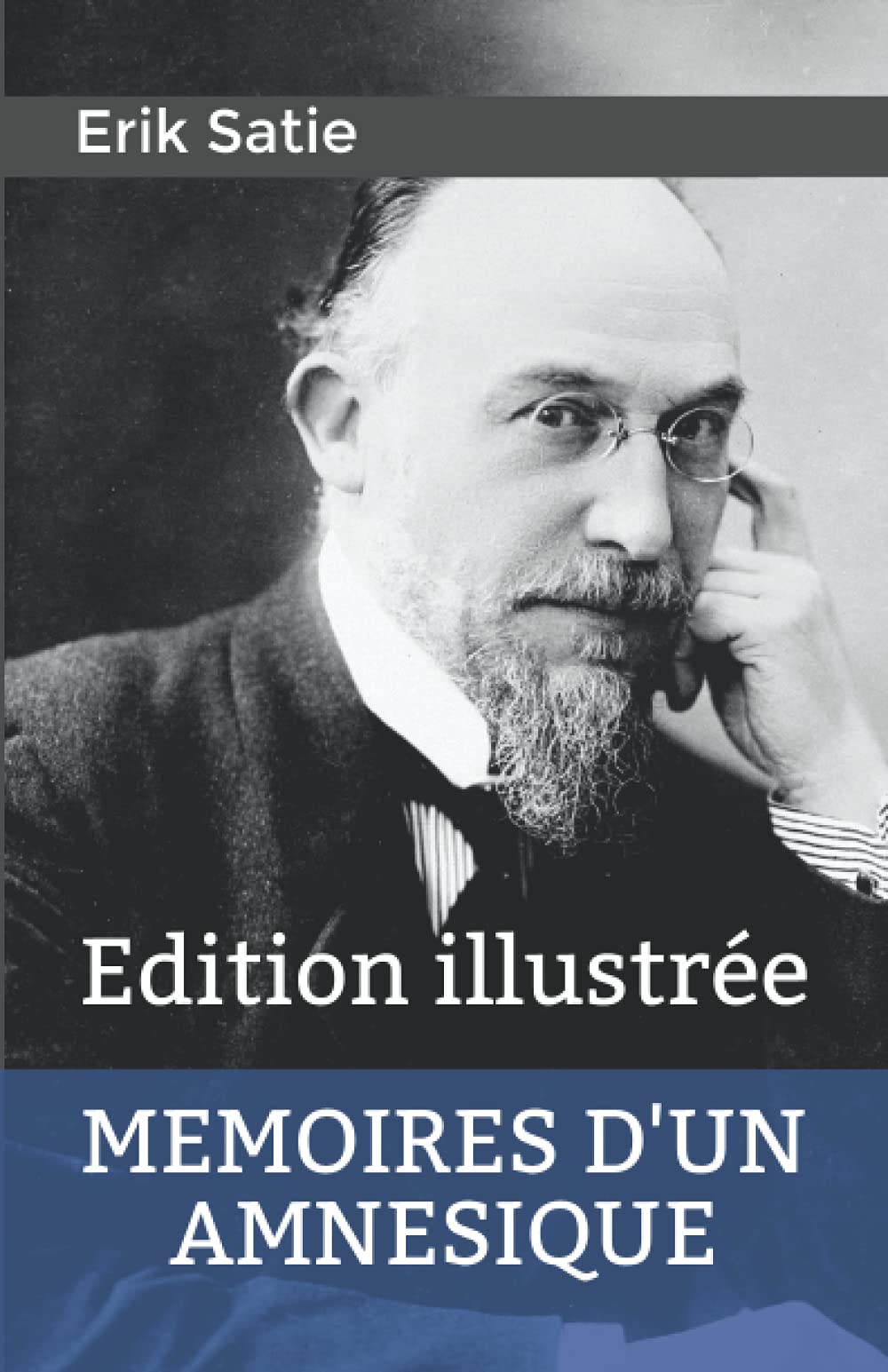 Mémoires d'un amnésique: Edition illustrée