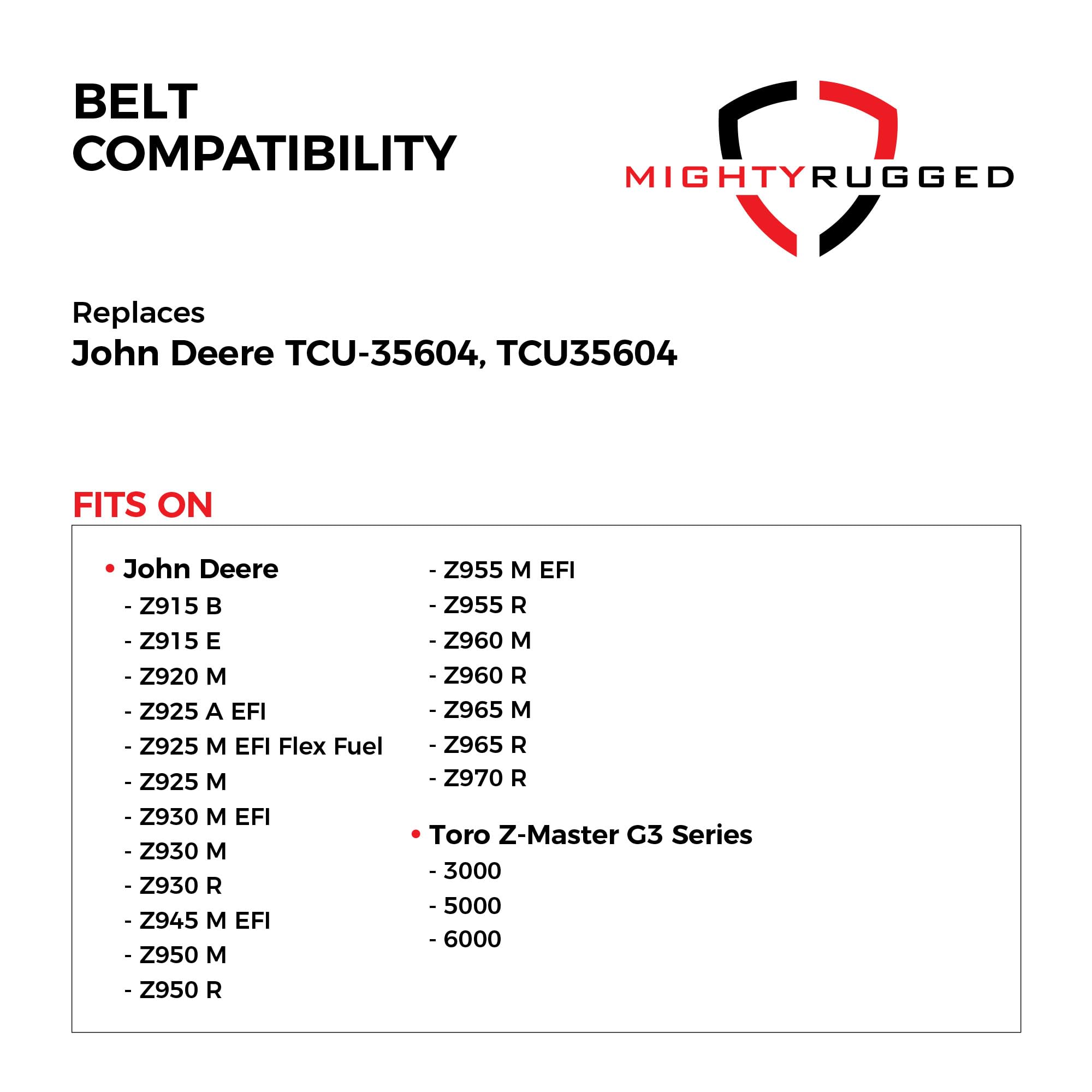 TCU35604 - Cinghia di trasmissione di ricambio per John Deere ZTrak Series, lunghezza 463,6 cm, resistente, durevole, cinghia in corda aramidica, compatibile con ZTrak Z915B Z920M Z930M, Exmark Radius