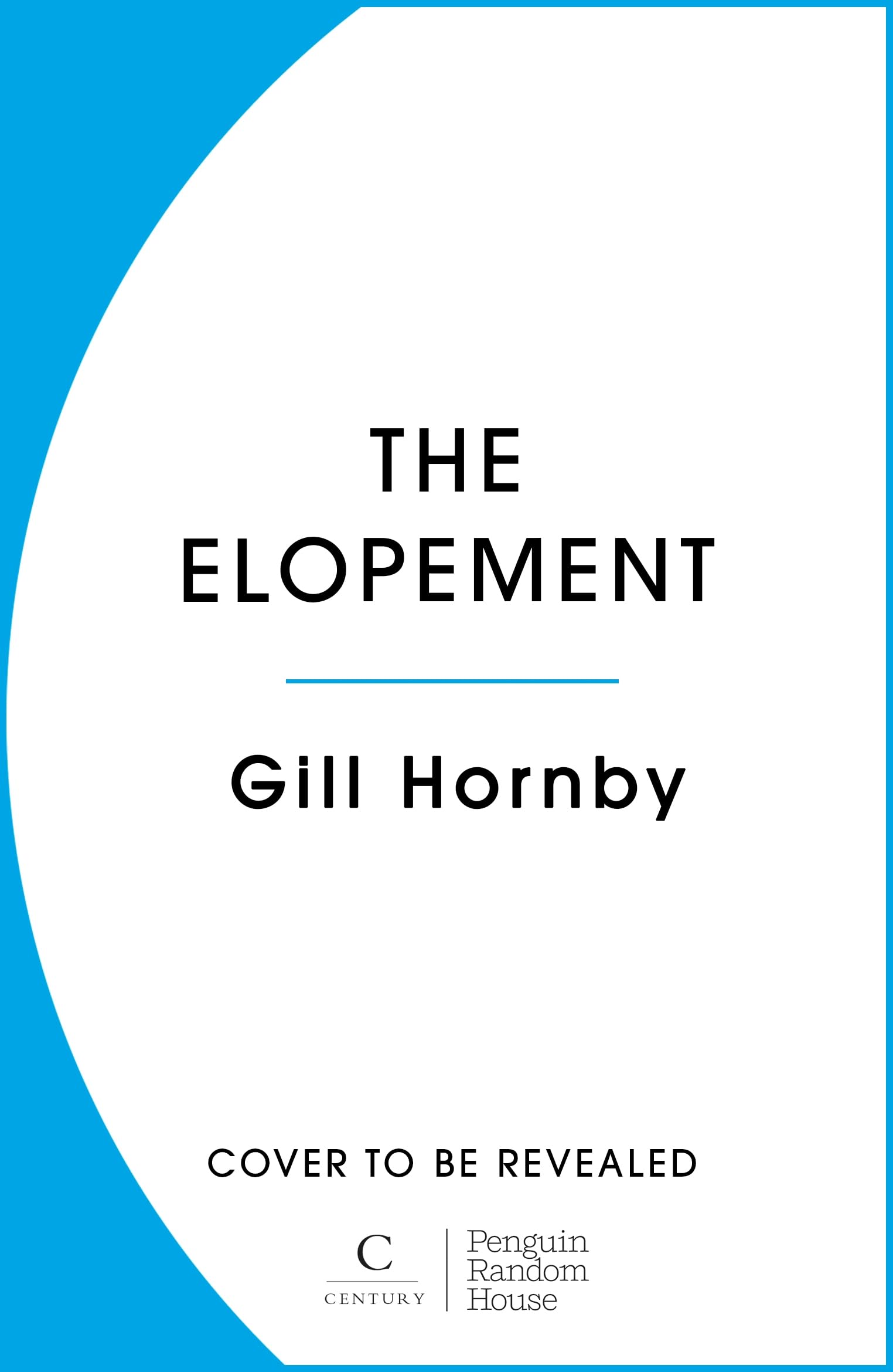 The Elopement: From the Sunday Times bestselling author of Miss Austen, now a major BBC drama