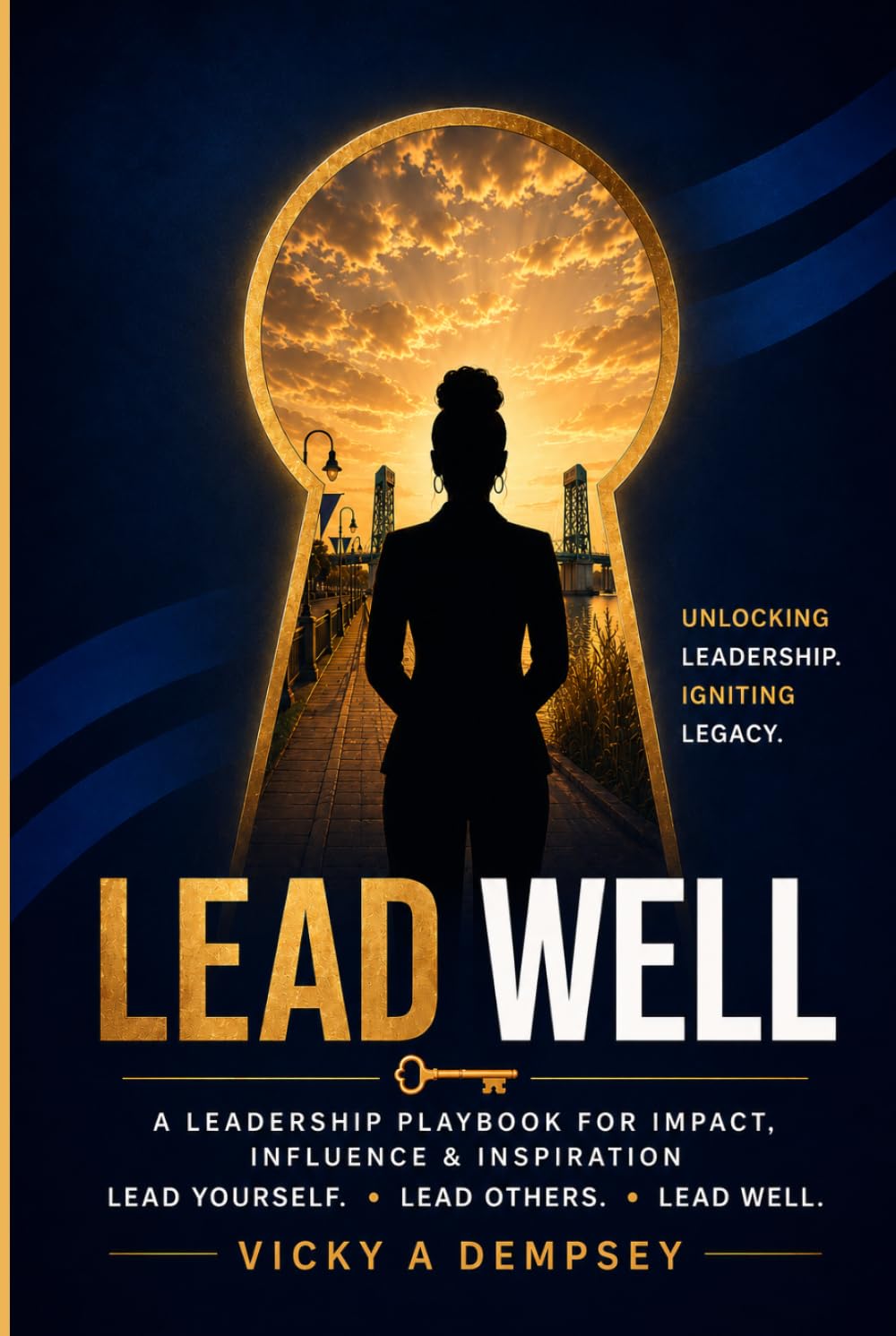 LeadWell: A Leadership Playbook for Impact, Influence & Inspiration (Lead Well Leadership Lab Workbook)