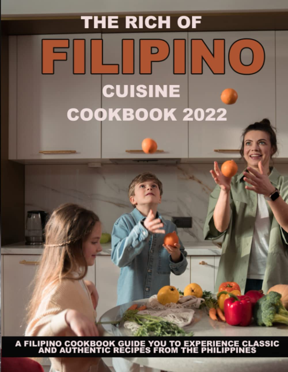 Buy The rich of Filipino cuisine: A Filipino Cookbook Guide you to ...