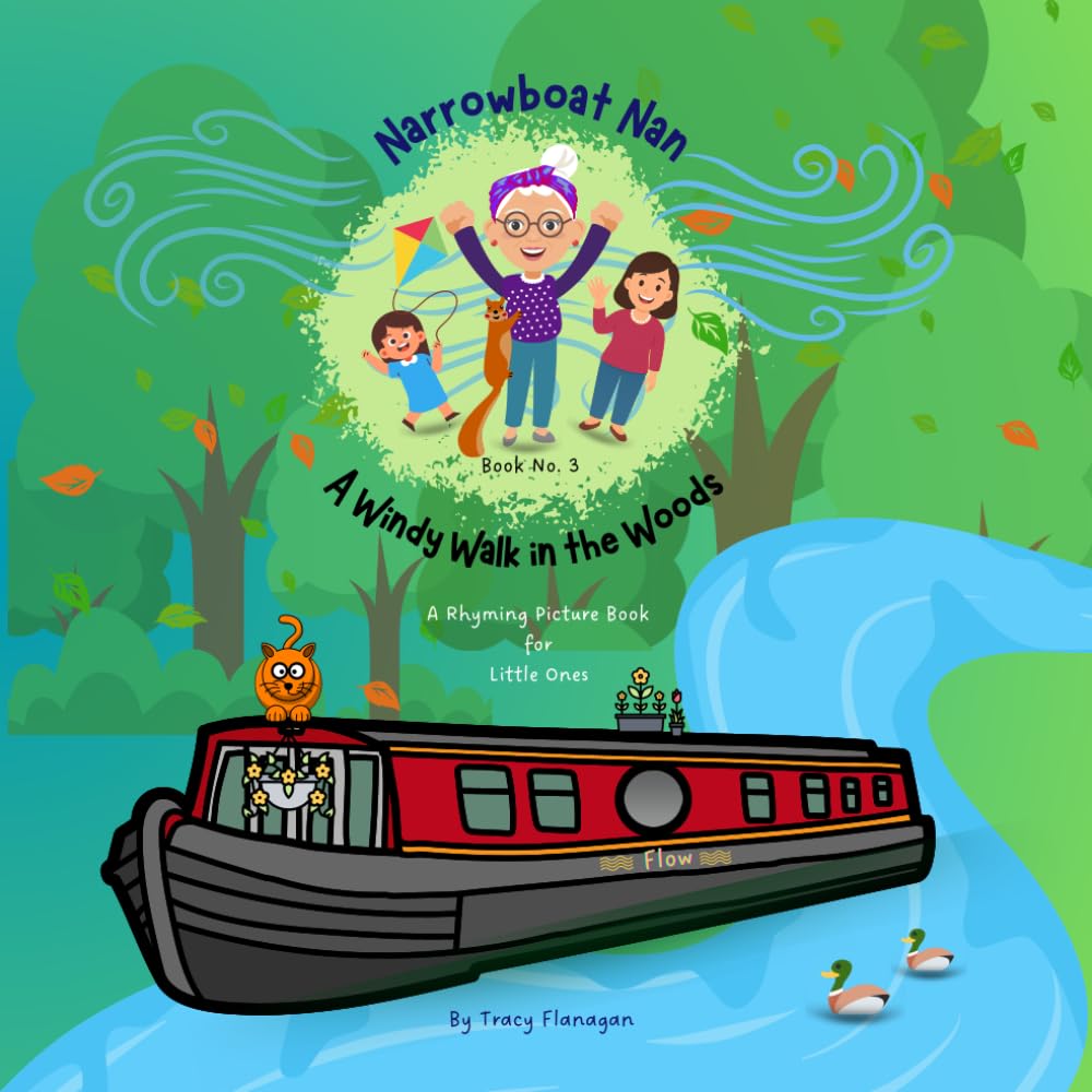 Narrowboat Nan: A Windy Walk in the Woods (The Adventures of Narrowboat Nan)