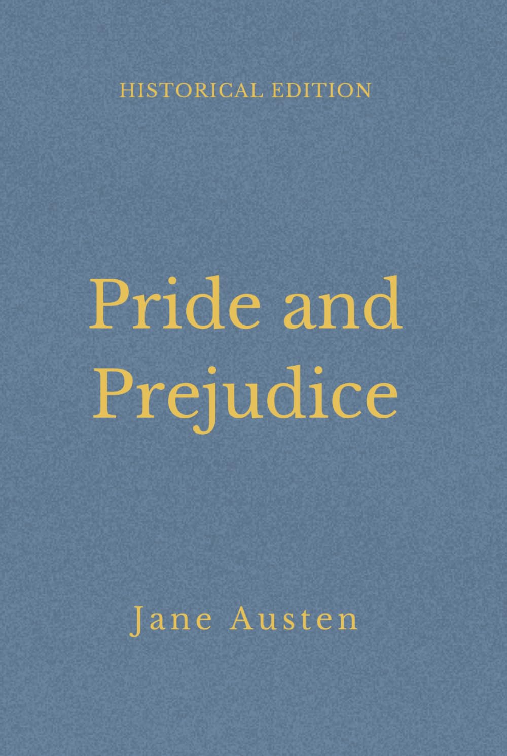 Pride And Prejudice: Regency Romance And Social Class (Annotated)