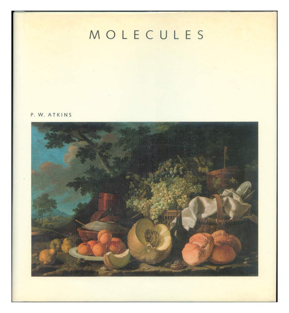 Molecules: No 21 ("Scientific American" Library)
