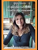 Il quaderno delle ricette che riescono