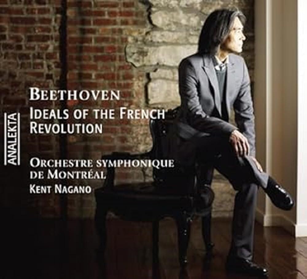 Ideals of the French Revolution [Audio CD] Nagano, Kent; Beethoven and Orchestre Symphonique de Montreal