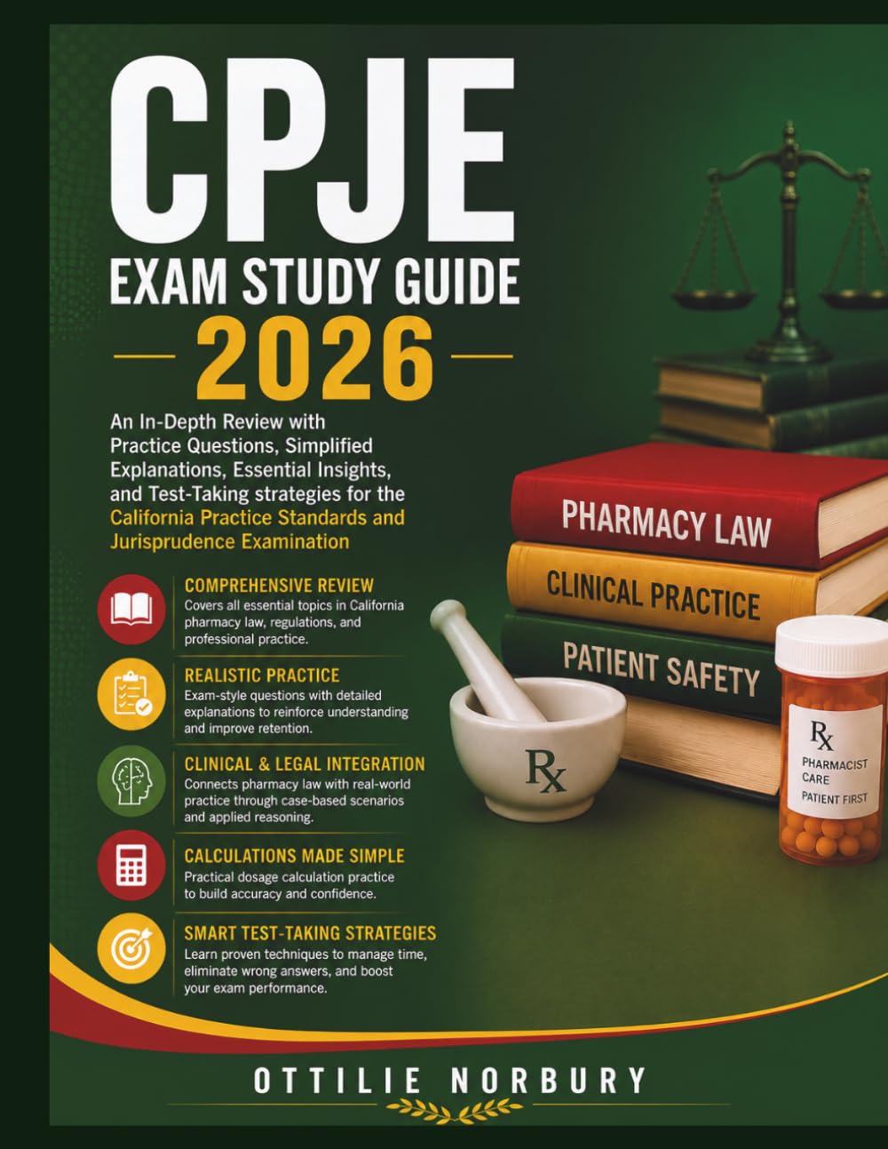 CPJE Exam Study Guide 2026: An In-Depth Review with Practice Questions, Simplified Explanations, Essential Insights, and Test-Taking strategies for ... Standards and Jurisprudence Examination