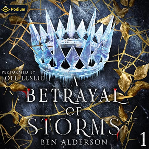 A Betrayal of Storms Audiolibro Por Ben Alderson arte de portada