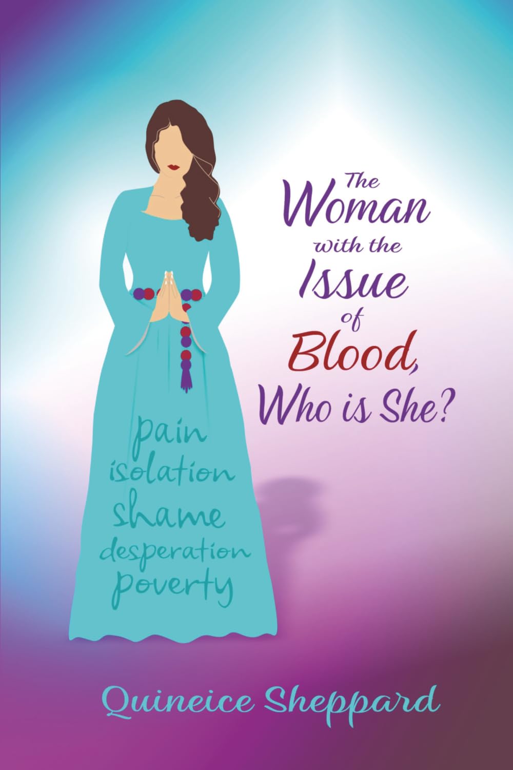 The Woman with the Issue of Blood, Who is She?