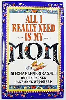 Paperback All I really need is my mom Book