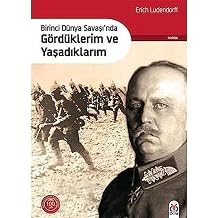 Birinci D nya Sava nda G rd klerim ve Ya ad klar m
