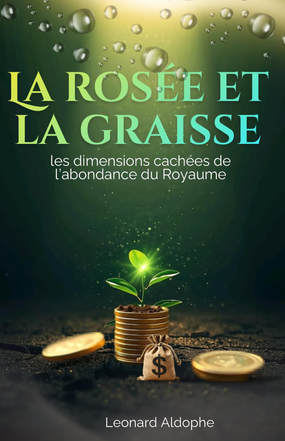 La rosée et la graisse : les dimensions cachées de l'abondance du Royaume.