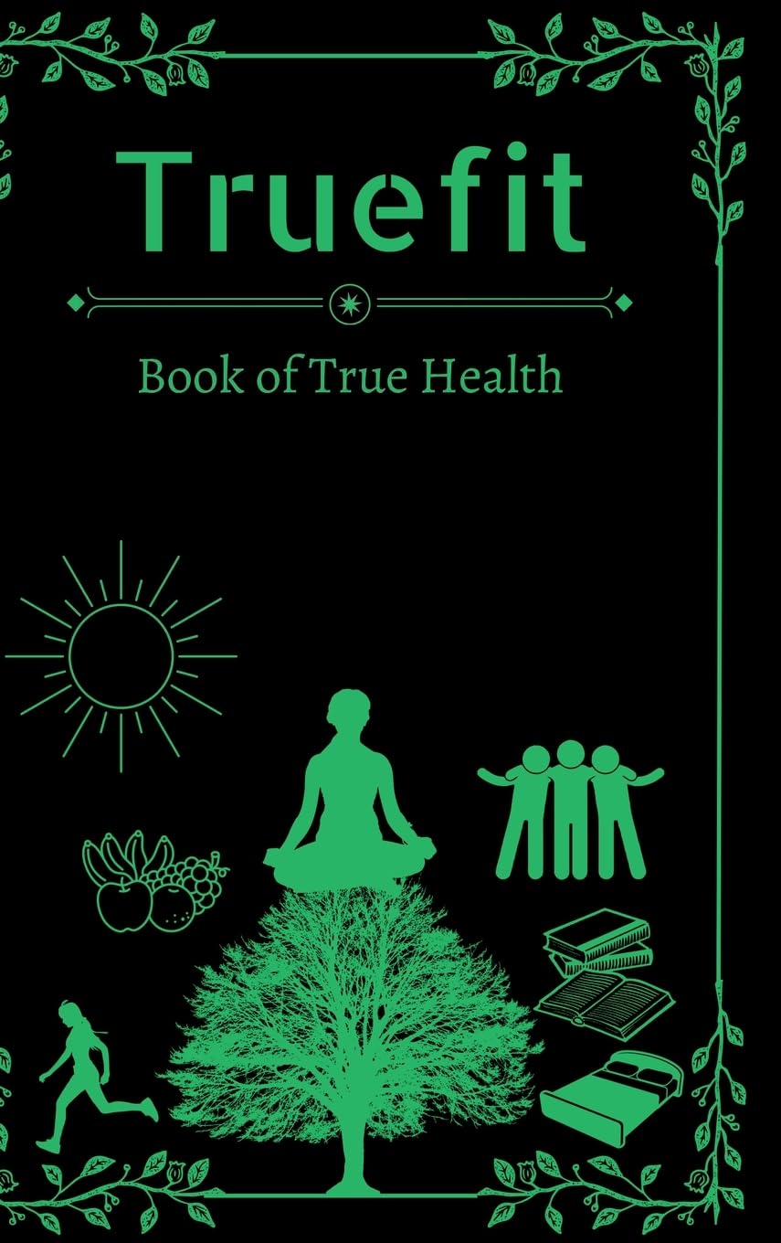 Truefit: Book of True Health