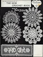 The New Crochet Book, Vol. 41 B00072NJIQ Book Cover