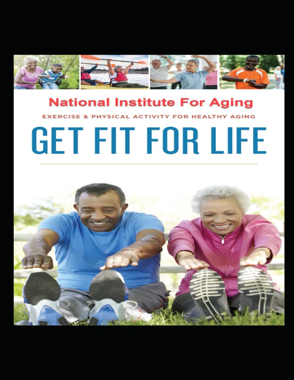 Get Fit For Life: Exercise & Physical Activity for Healthy National Aging