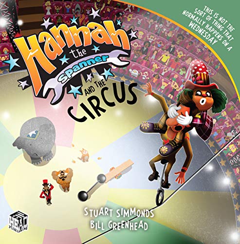 Hannah the Spanner and the Circus: 4