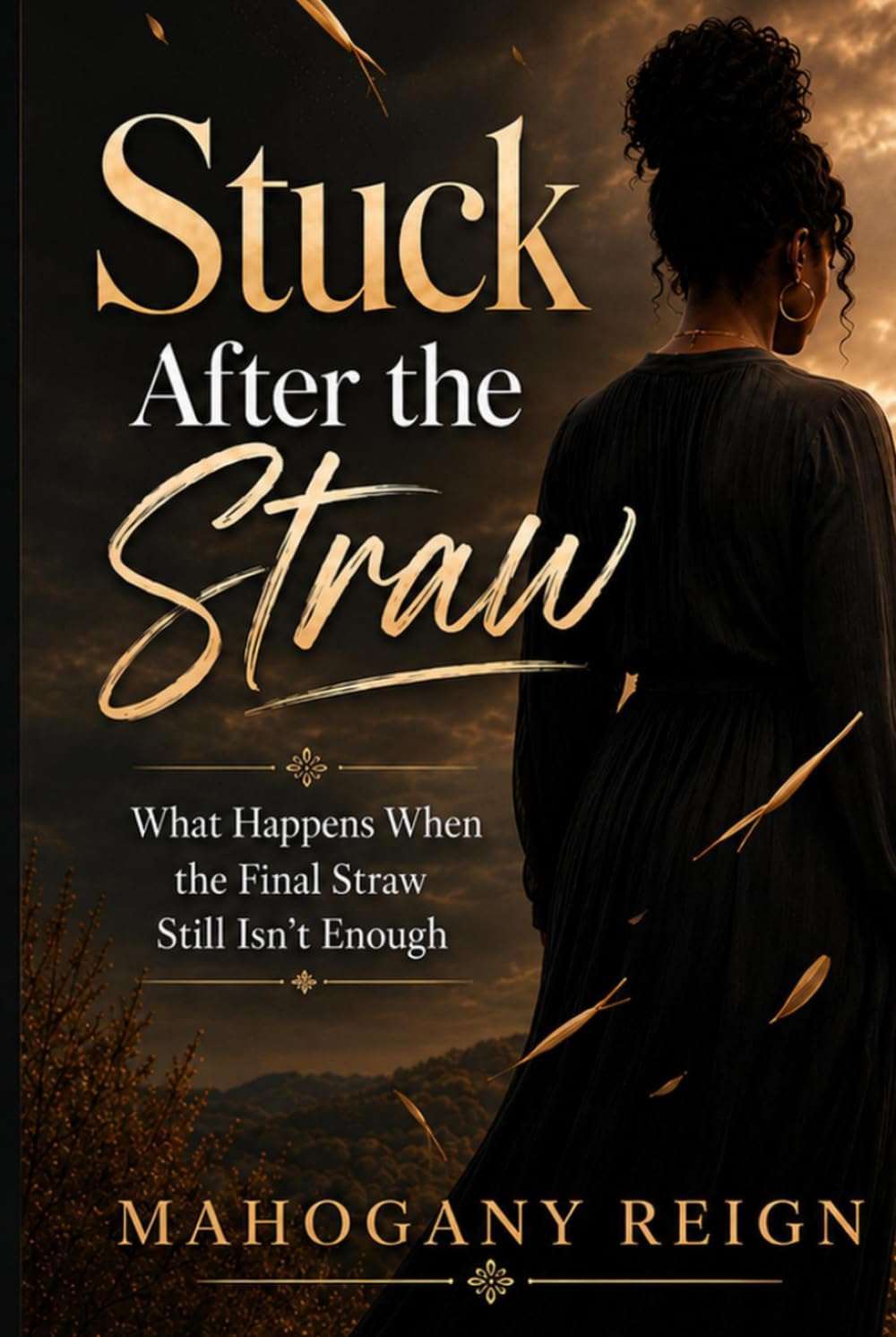 Stuck After the Straw: What Happens When the Final Straw Still Isn’t Enough