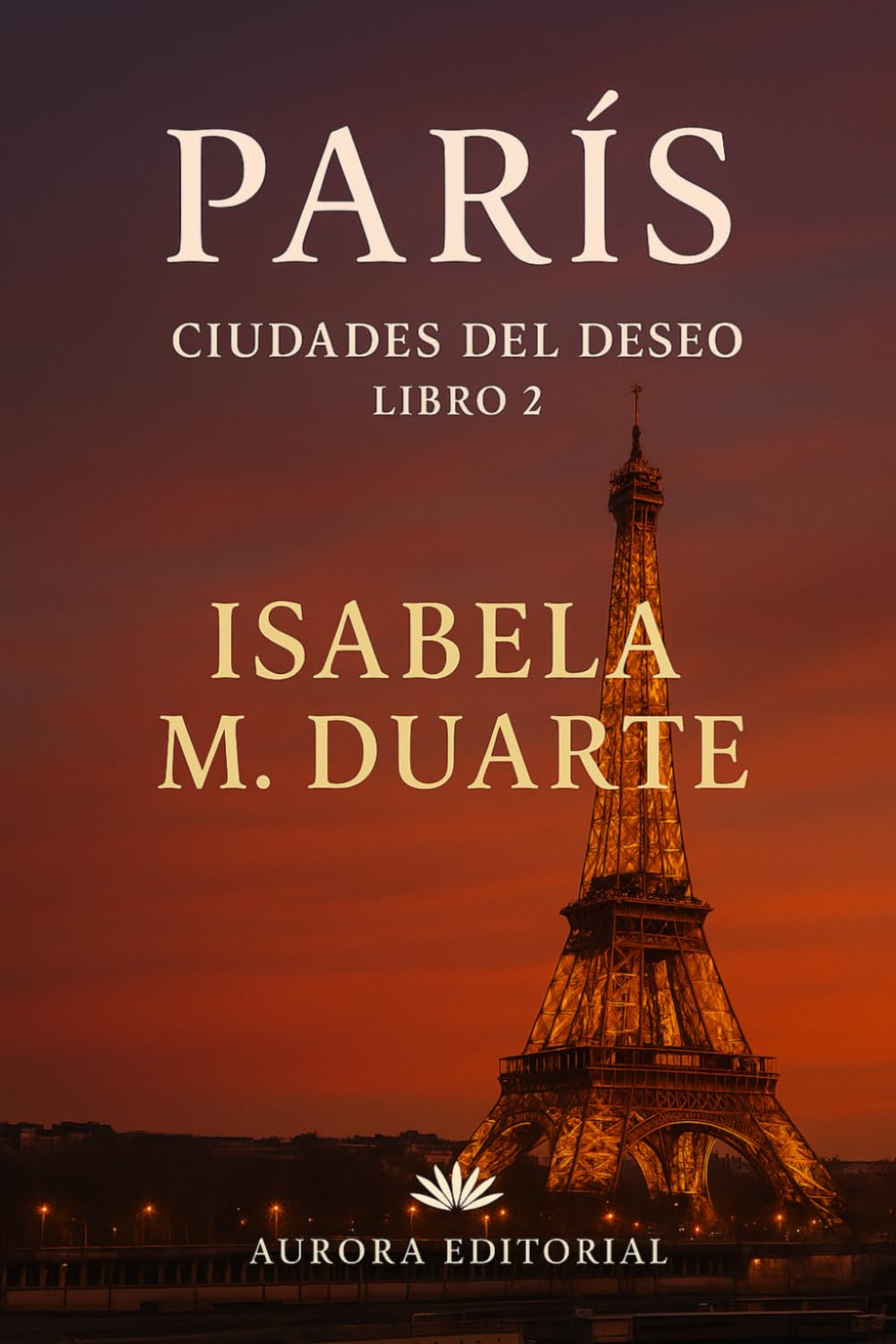 París: Ciudades del Deseo - Libro 2