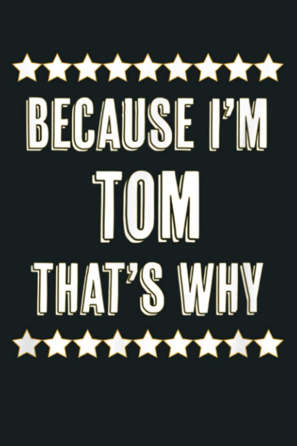 Because I M TOM That S Why Funny Name Gift: Notebook Planner - 6x9 inch Daily Planner Journal, To Do List Notebook, Daily Organizer, 114 Pages