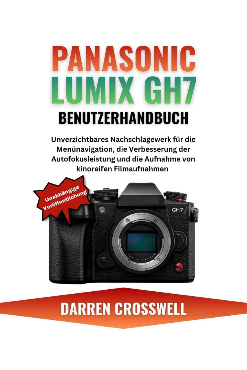 Manuel Lumix GH7 solution pour menus complexes et mise au point nette