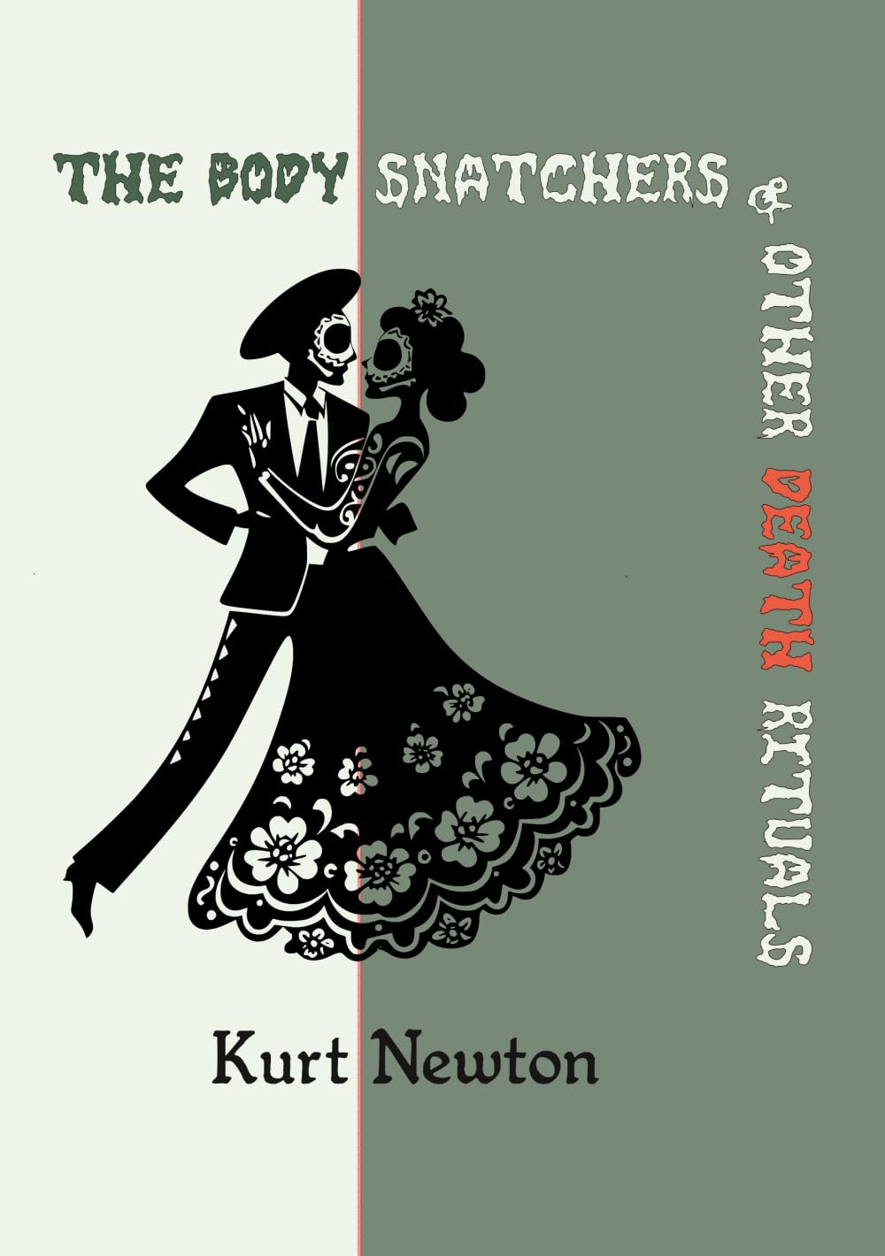 Cover of The Body Snatchers & Other Death Rituals