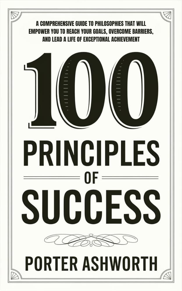 100 Principles of Success guide pour surmonter l'échec livre