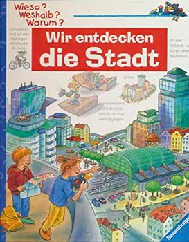Spiral-bound Wieso? Weshalb? Warum? Wir entdecken die Stadt. ( Ab 4 J.). [German] Book