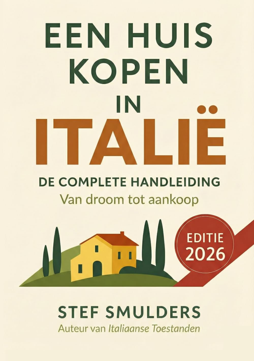 Een huis kopen in Italië: De complete handleiding – Van droom tot aankoop