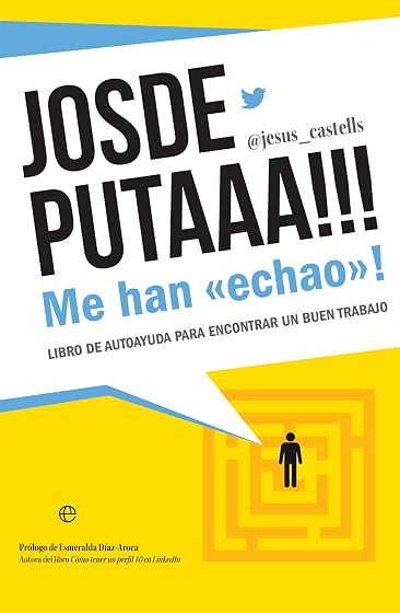 Josdeputaaa!!! Me Han Echao!: Libro de Autoayuda para Encontrar un Bue