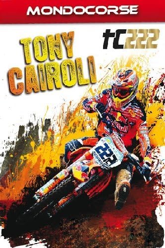Tony Cairoli - Velocita', Fango E Gloria [Italian Edition]