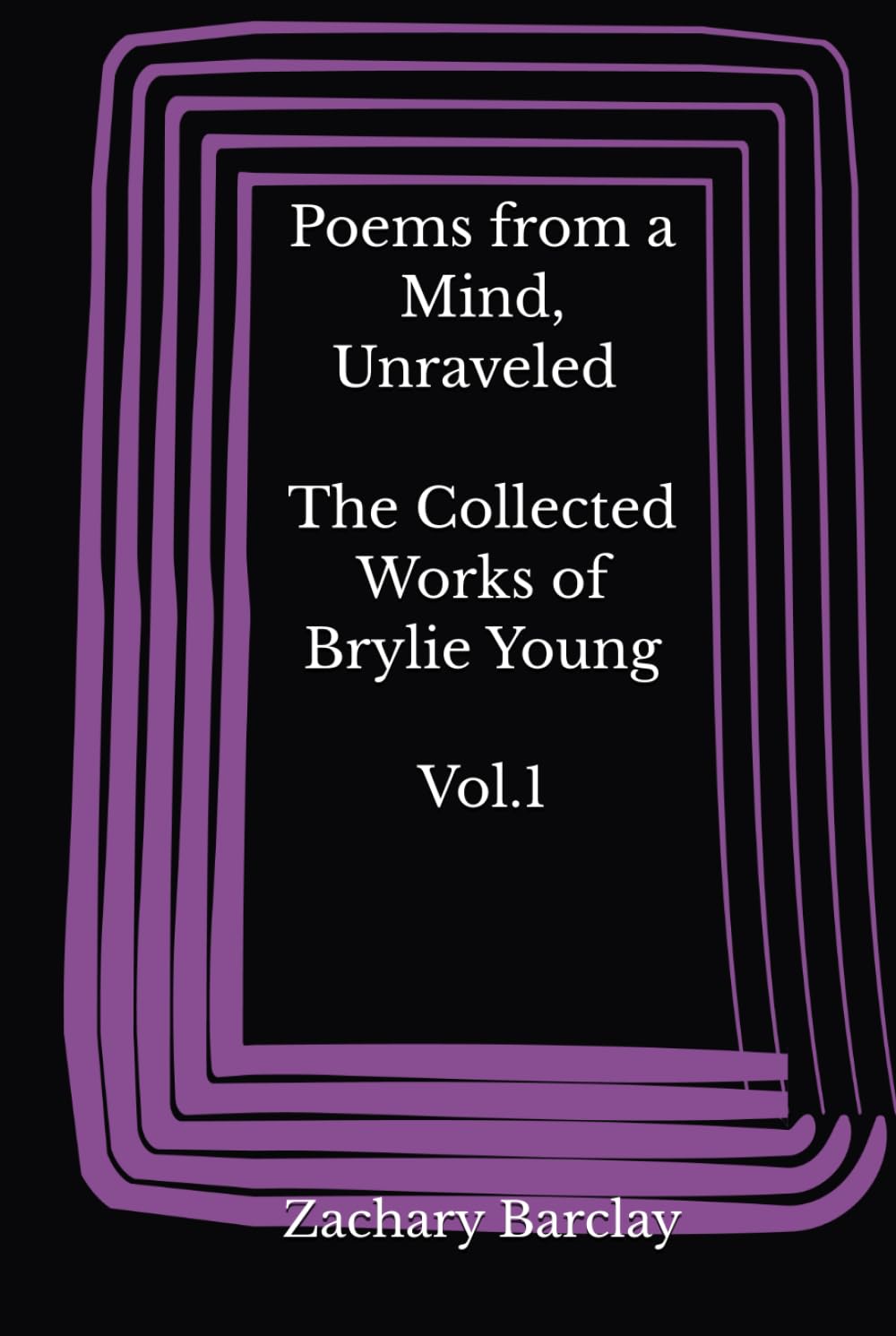 Poems from a Mind, Unraveled