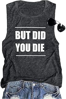 ASTANFY But Did You Die Muscle Tank Tops Women Funny Sayings Vest Casual Workout