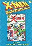 The Uncanny X-Men Masterworks (001) (The Uncanny X-Men, Nos 1-5)