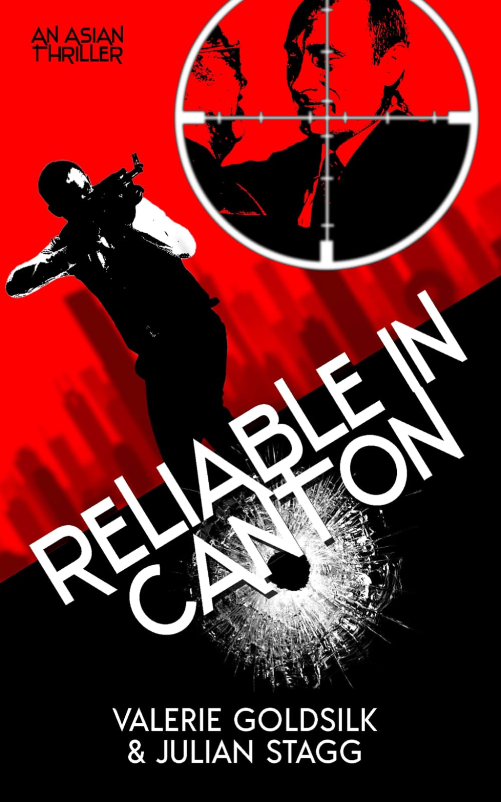 Reliable in Canton: An Asian Thriller (The Reliable Man Series)