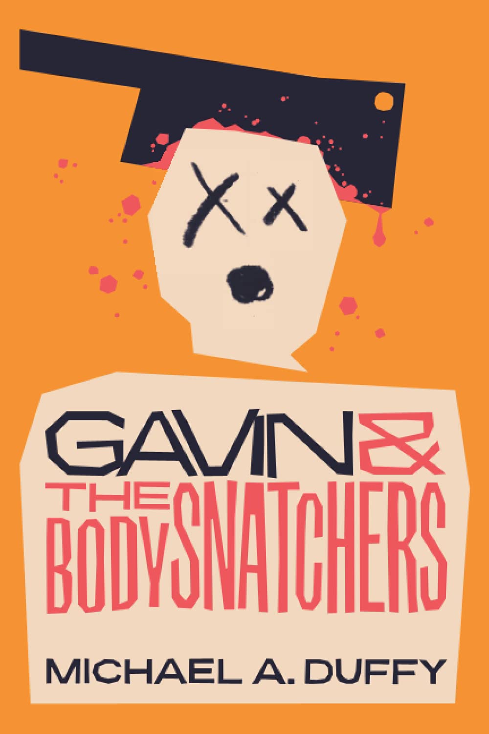 Gavin & The Bodysnatchers: The Bad Boss Goes Down - Or We Do! (Standalone Tales of Northern Folk)