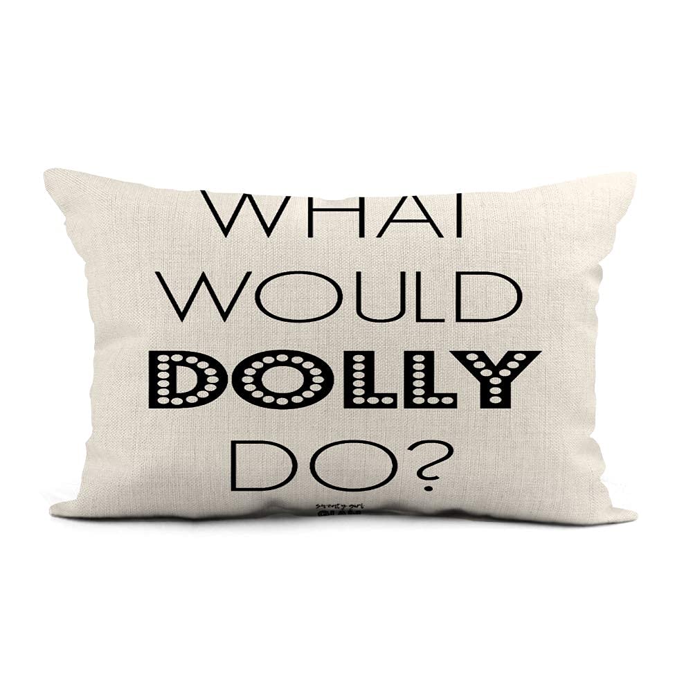 HODKHNO Throw Pillow Cover 12x20 Inch Funny What Dolly Do Parton Girly Home Decor Pillowcase Lumbar Pillow Case Cushion Cover for Sofa Couch Bed