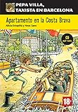 Apartamento en la Costa Brava, Pepa Villa + CD: Apartamento en la Costa Brava, Pepa Villa + CD (Pepa Villa, taxista en Barcelona A2)
