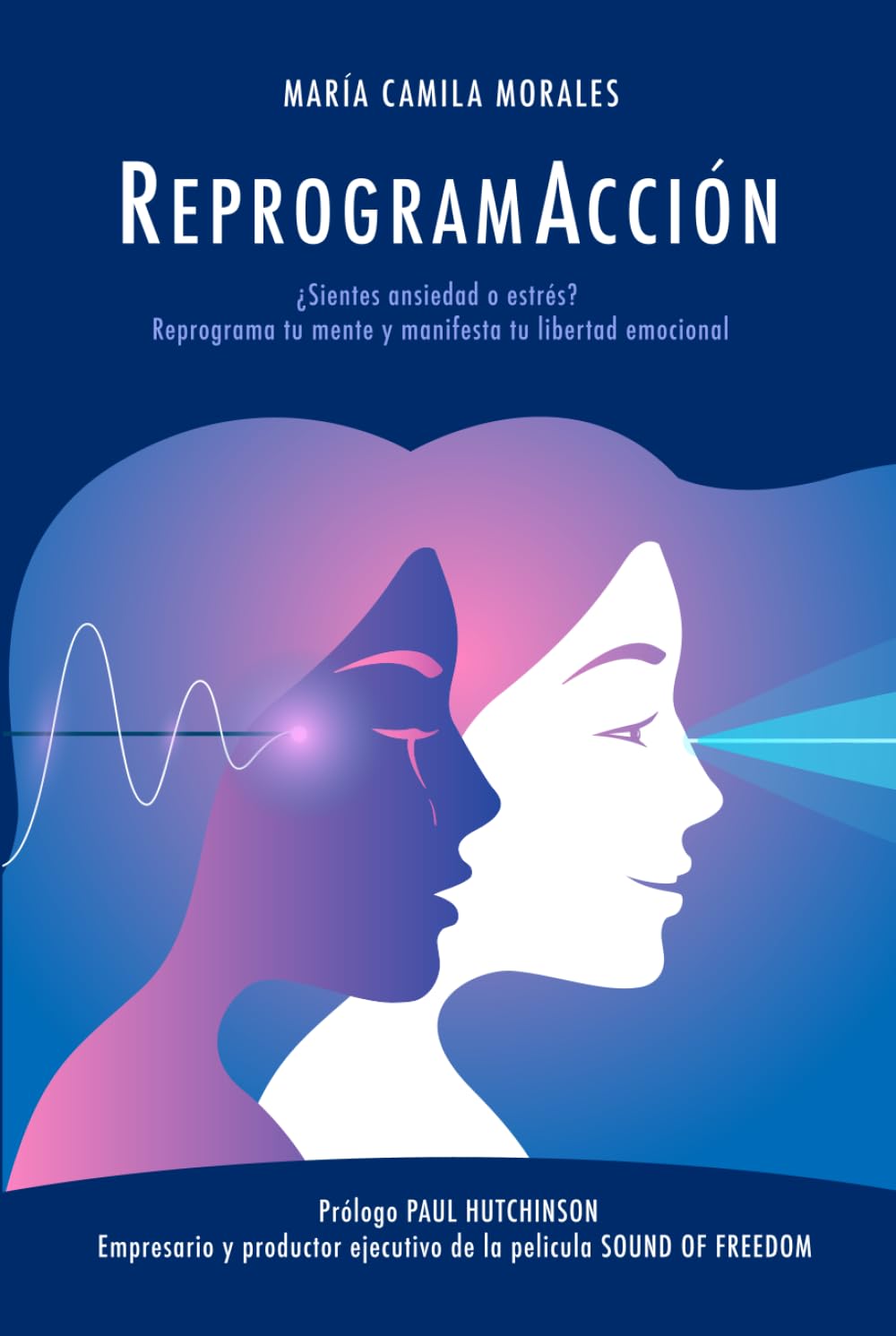 ReprogramAcción: ¿Sientes ansiedad o estrés? Reprograma tu mente y manifiesta tu libertad emocional