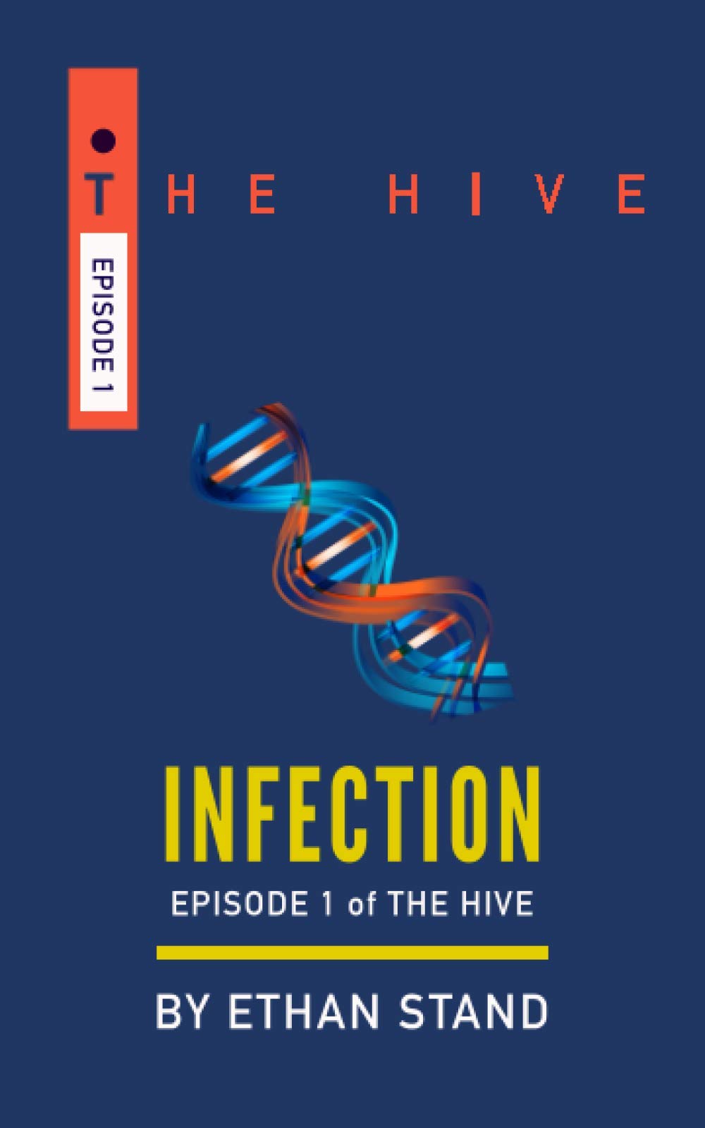 Infection (The Hive)