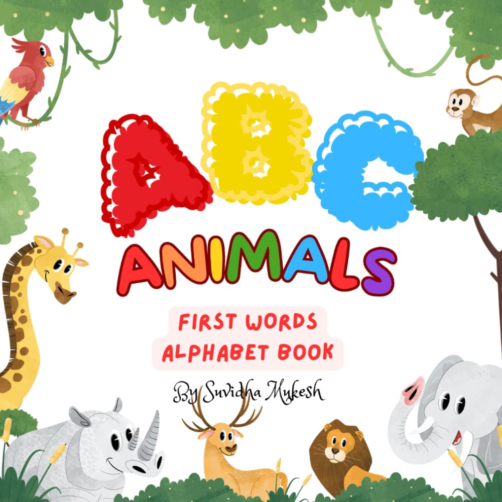 ABC ANIMAL: FIRST WORDS ALPHABET BOOK