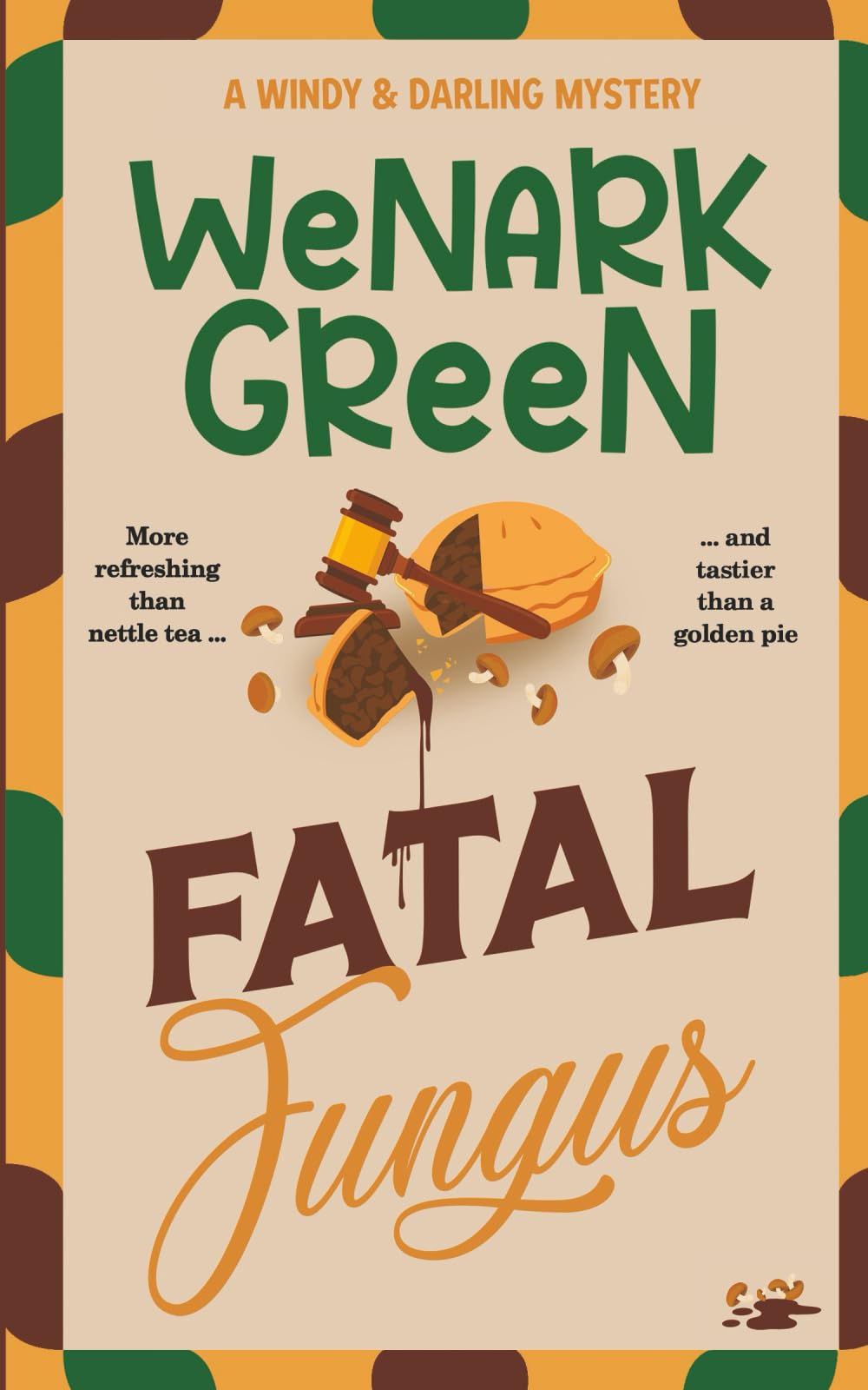 Fatal Fungus (Windy & Darling Mysteries)