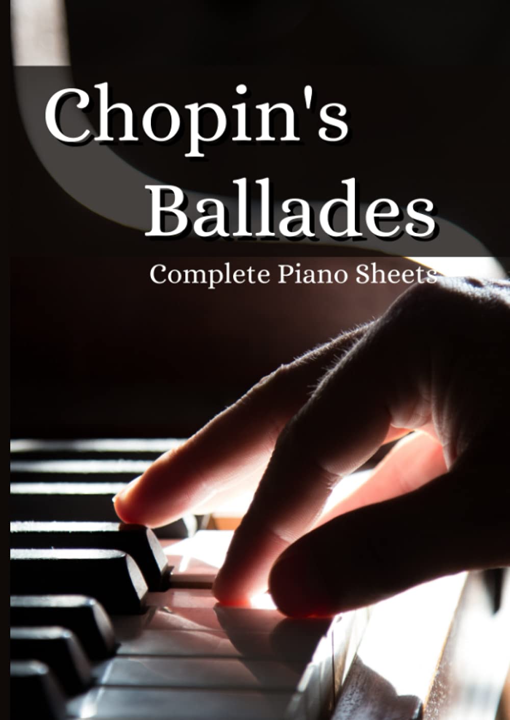 Chopin's Ballades: Complete Piano Sheets