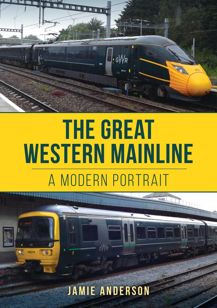 The Great Western Mainline : A Modern Portrait