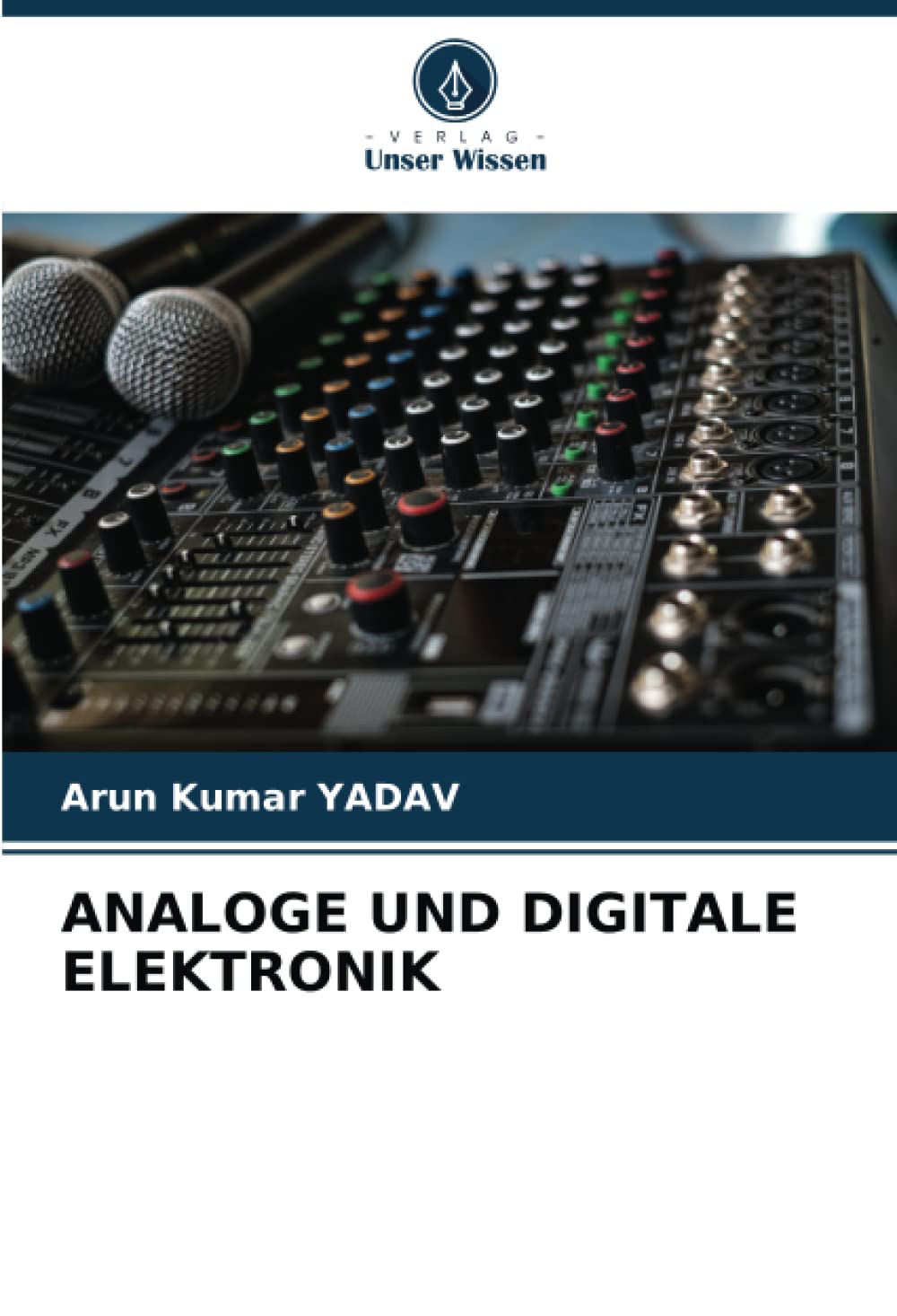 ANALOGE UND DIGITALE ELEKTRONIK