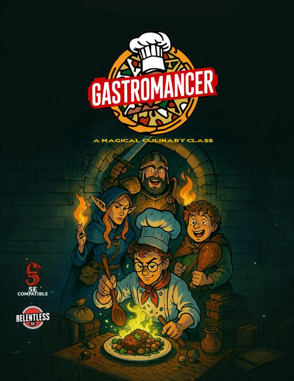 Gastromancer: A MAGICAL CULINARY CLASS (Relentless Fiction Dnd 5e compatable supplements.)      Paperback – August 25, 2025